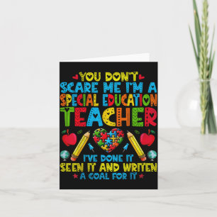 You Don't E Me I'm A Special Education Teacher - S Card