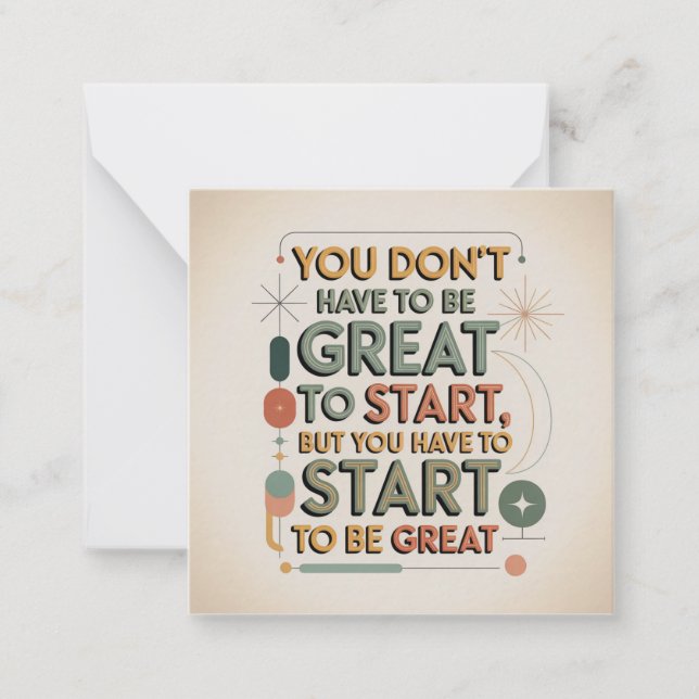 You Don't Have To Be Great To Start Card (Front)
