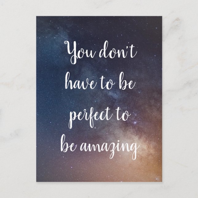 YOU DON'T HAVE TO BE PERFECT - Night Sky Quote Postcard (Front)