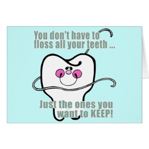 You Dont Have To Floss All Your Teeth