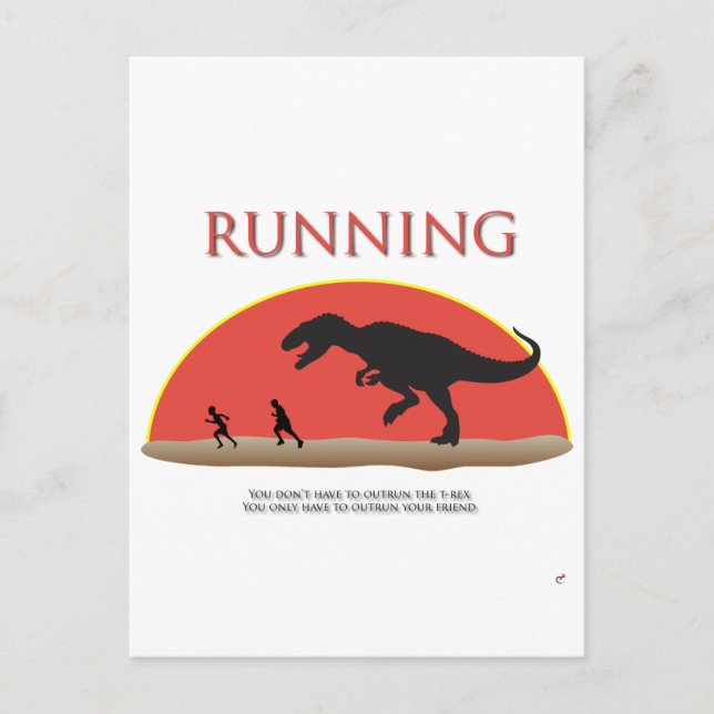 You Don't Have to Outrun the T-Rex Postcard (Front)