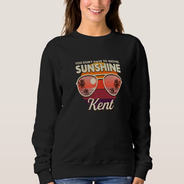 You Don't Have To Shovel Sunshine Kent Beach Washi Sweatshirt (Front)
