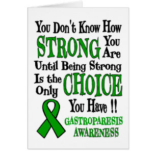 You Don't Know How Strong...Gastroparesis