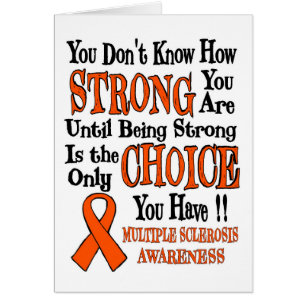 You Don't Know How Strong...MS