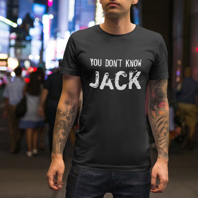 You Don't Know Jack T-Shirt (Creator Uploaded)