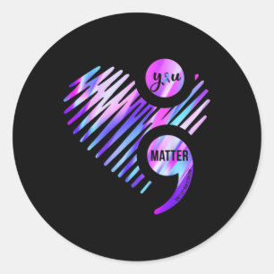 You Don't Let Your Story End For Suicide Preventio Classic Round Sticker