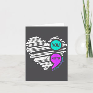 You Don't Let Your Story End Suicide Awareness  Card