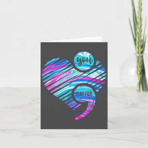 You Don't Let Your Story End Suicide Prevention He Card