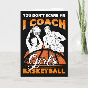 You Don't Scare Me I Coach Girls Sketll Vintage De Card