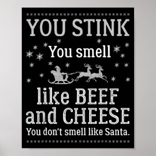 You Don't Smell Like Santa Funny Christmas Poster