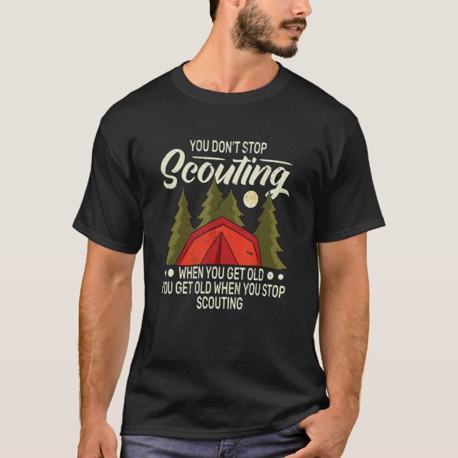 You don't Stop for Old Man backpacking camping and T-Shirt (Front)