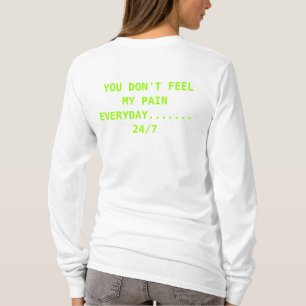 YOU DON'T UNDERSTAND UNTIL YOU HAVE IT.... T-Shirt