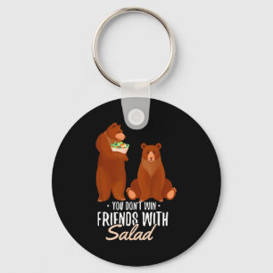 You Dont Win Friends With Salad Funny Vegan Bear S Key Ring