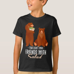 You Dont Win Friends With Salad Funny Vegan Bear S T-Shirt