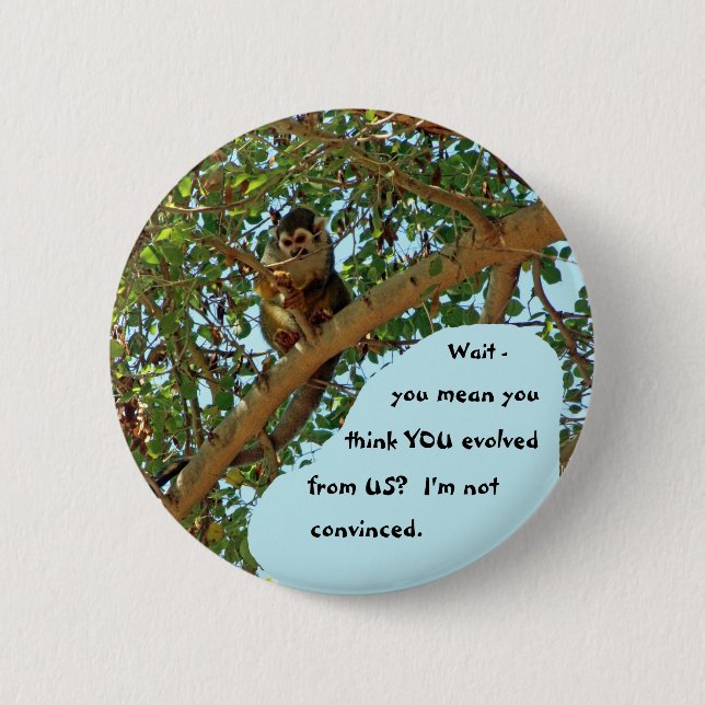 YOU evolved from US? 6 Cm Round Badge (Front)