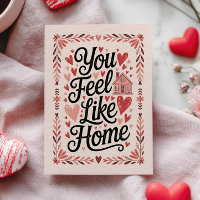 You Feel Like Home Pink Elegant Valentine's Day
