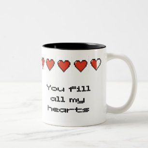 You fill all my hearts Two-Tone coffee mug