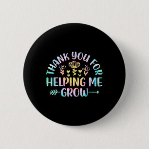 You For Helping Me Grow Grateful Graduation Kids  6 Cm Round Badge