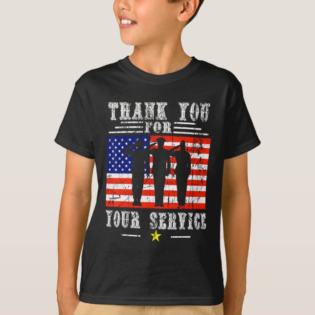 You For Your Services Patriotic - Veterans Day For T-Shirt (Front)