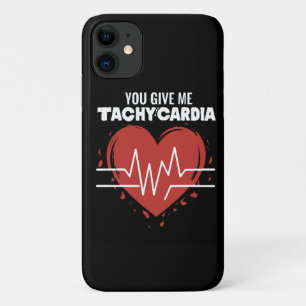 You Give Me Tachycardia Case-Mate iPhone Case