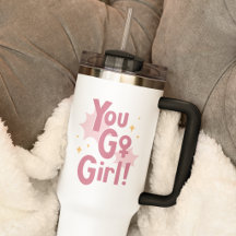 You Go Girl | Pink Travel Mug