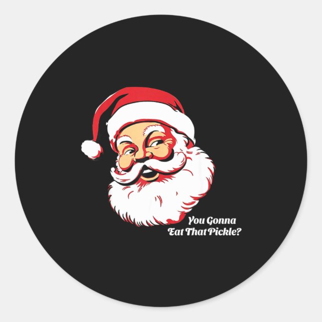 You Gonna Eat That Ckle Funny Santa Claus Christma Classic Round Sticker (Front)