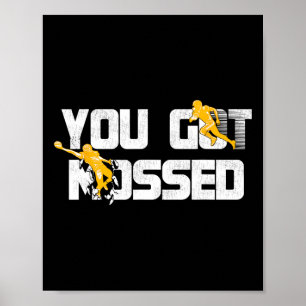 You Got Mossed Great Poster