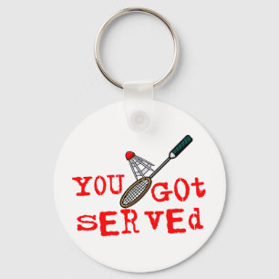 You Got Served Badminton Key Ring