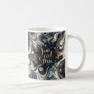 You got this coffee mug