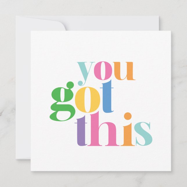 You Got This Colourful Encouragment Inspirational Card (Front)
