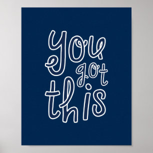 You Got This, Cute Motivational Poster
