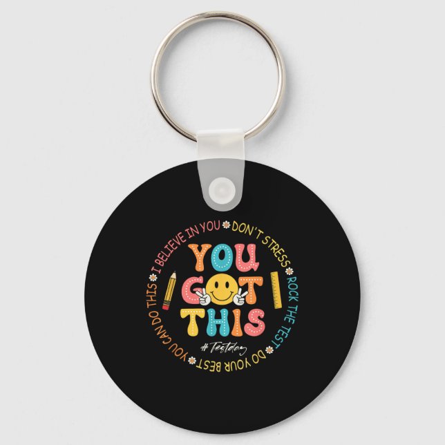 You Got This Dont Stress Rock The Test Day Teacher Key Ring (Front)