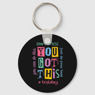 You Got This Dont Stress Rock The Test Test Day  Key Ring