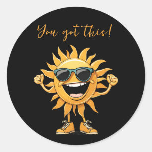 You Got This-Funny-Smiling Sun with Sunglasses Classic Round Sticker