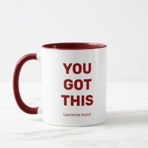 You Got This Minimal Red and White Personalized Mug