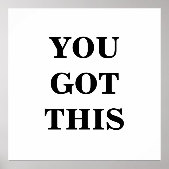 You Got This Minimalist Poster (Front)