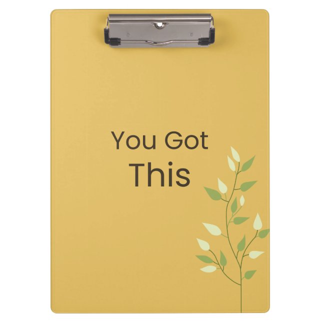 You Got This Motivational Clipboard (Front)