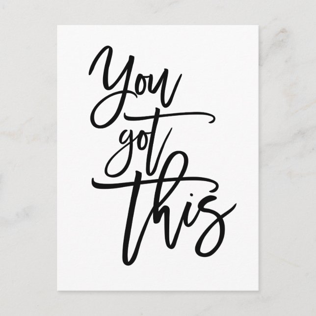 You Got This Motivational Quote Black Script Postcard (Front)