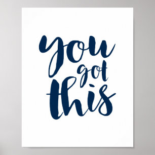You Got This, Motivational Quote Gallery Wall Poster