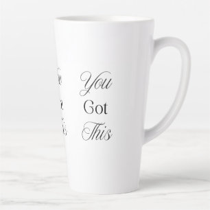 You Got This Motivational Well being Gift for her Latte Mug
