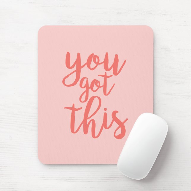 You Got This Pink Motivational Quote Mouse Pad (With Mouse)