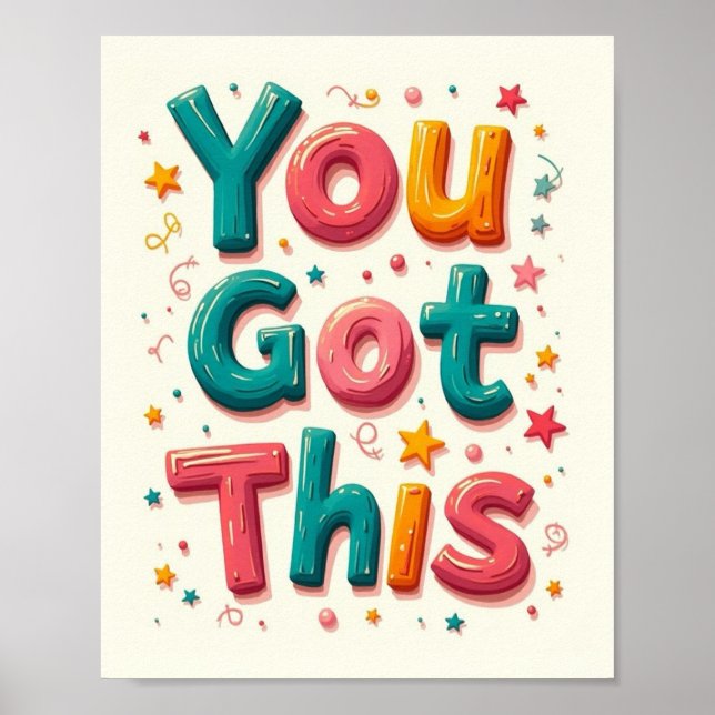 You Got This!  Poster (Front)
