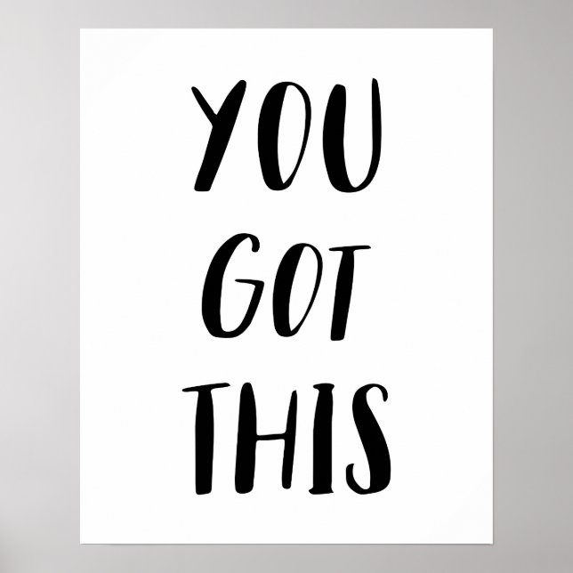 You Got This Poster (Front)