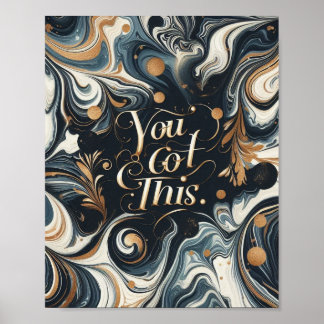 "You Got This" Poster