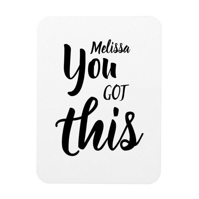 You Got This Quote Personalised Name Flexible Magnet (Vertical)