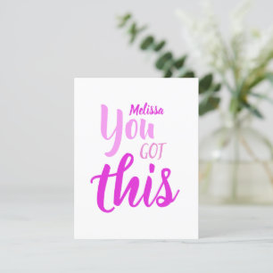 You Got This Quote Pink Personalised Name Flat Card