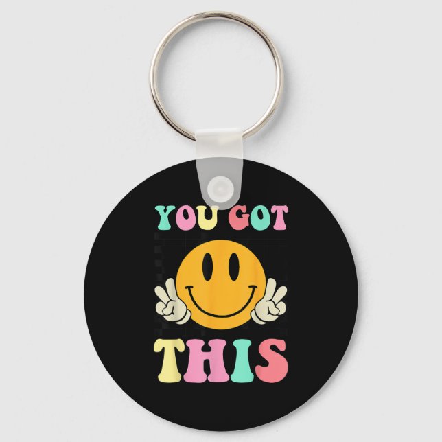 You Got This Retro Smile Motivational Testing Day  Key Ring (Front)