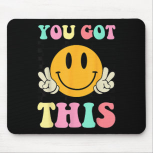 You Got This Retro Smile Motivational Testing Day  Mouse Pad