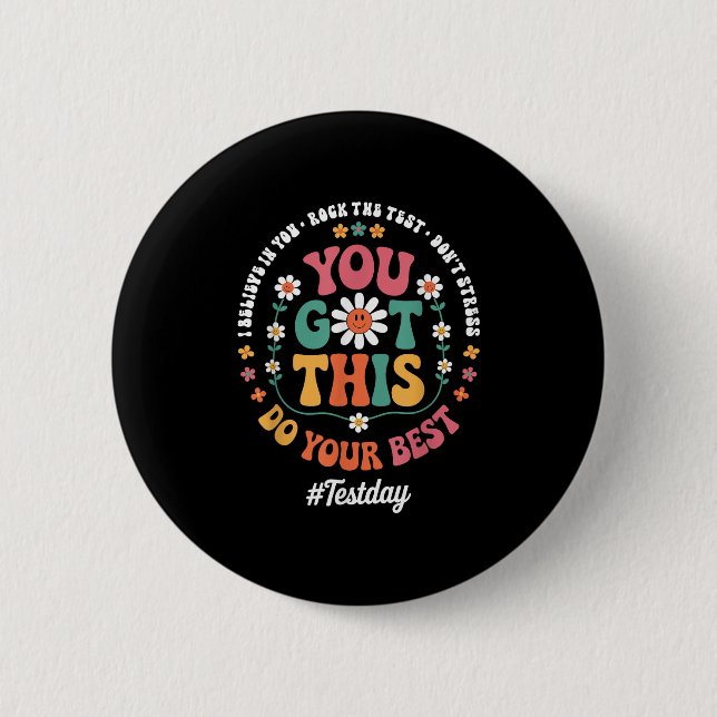 You Got This Rock The Test State Testing Test Day  6 Cm Round Badge (Front)