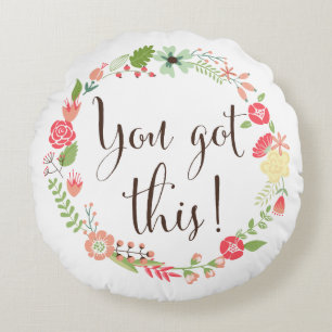You Got This Script   Floral Wreath Pillow